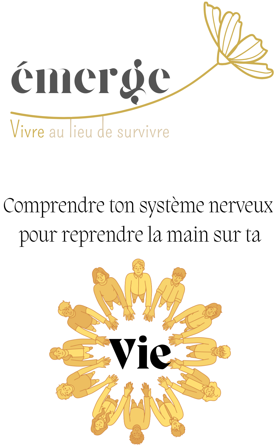 Emerge - Vivre au lieu de survivre !